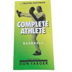 Complete Athlete Baseball Book by Don Yaeger Non Fiction Paperback Sports